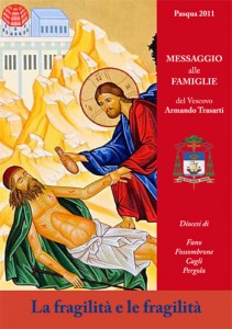 cop-La-fragilità-e-le-fragilità-Messaggio-del-Vescovo-alle-famiglie-Pasqua-20111-1